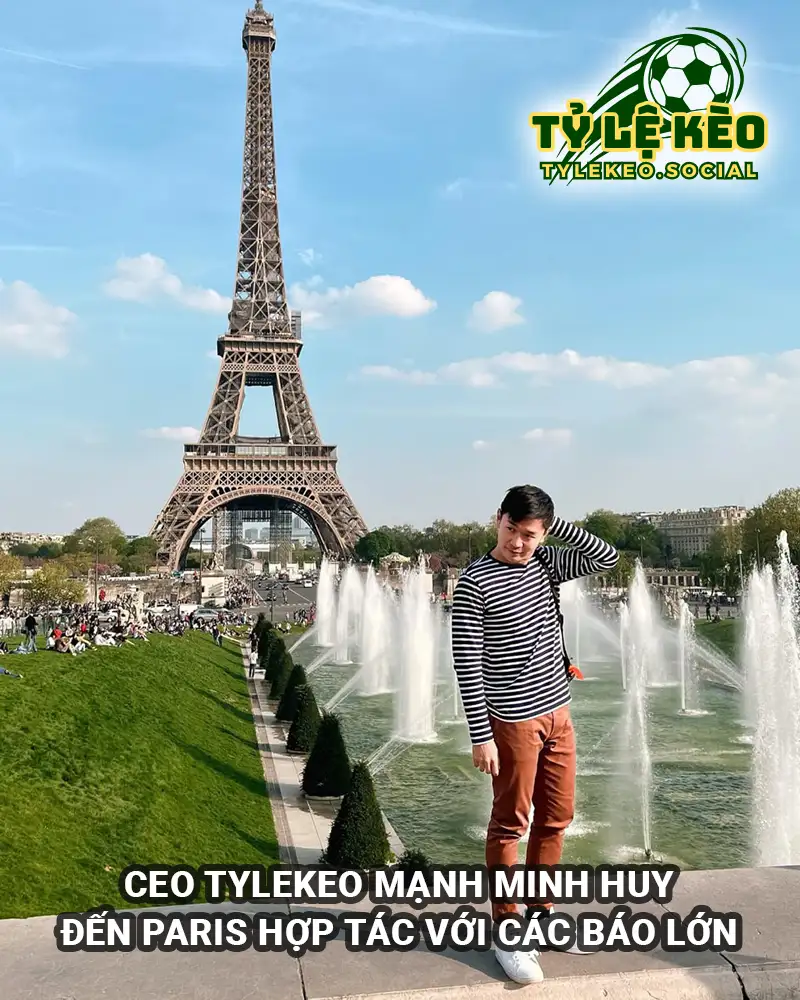 CEO TyLeKeo đến Paris ký kết hợp tác với các tờ báo quốc tế lớn về bóng đá
